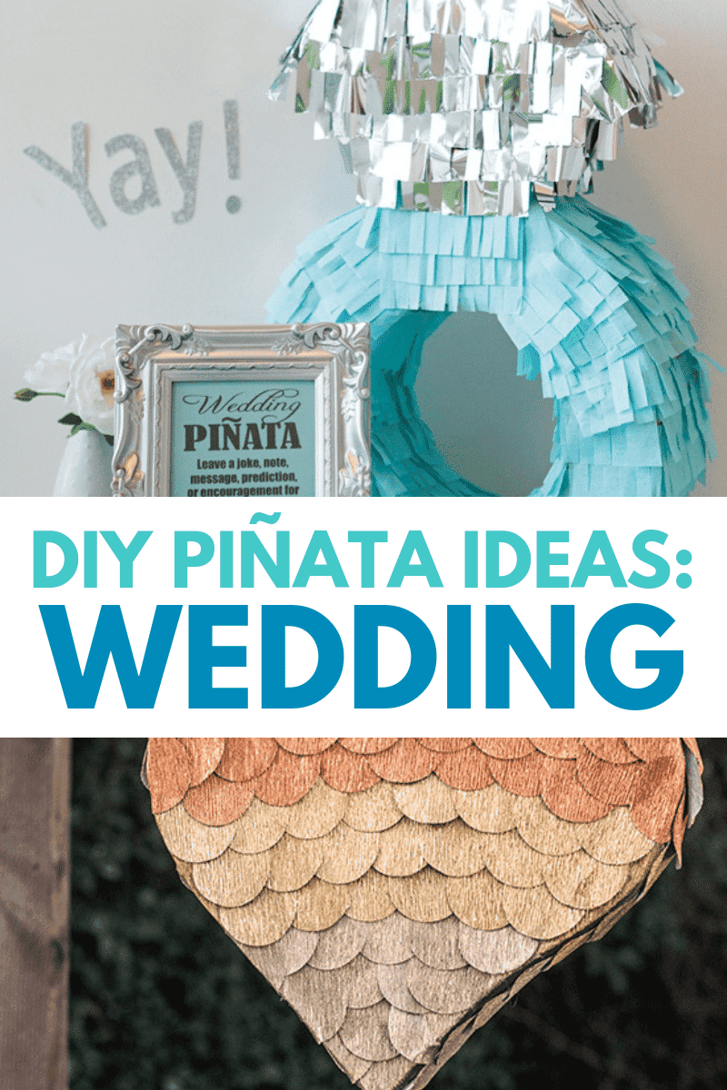 Wedding Piñata Ideas